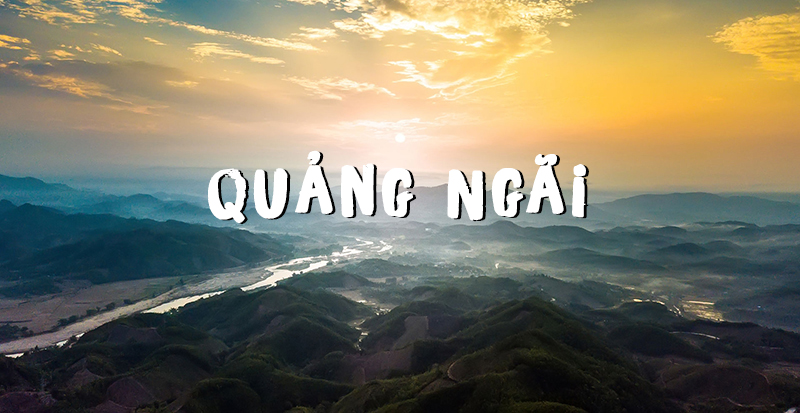Có một Quảng Ngãi thơ mộng, trữ tình đến lạ thường