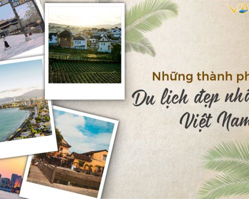 Check-in những thành phố du lịch đẹp nhất Việt Nam