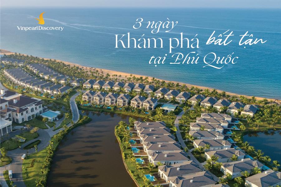 Chiêu đãi bản thân bằng những trải nghiệm 3 ngày thích thú tại Phú Quốc