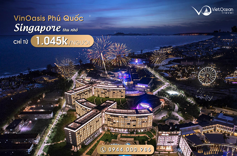Ưu đãi cực lớn đặt phòng hạng sang tại Vinpearl Vinoasis Phú Quốc hè 2019